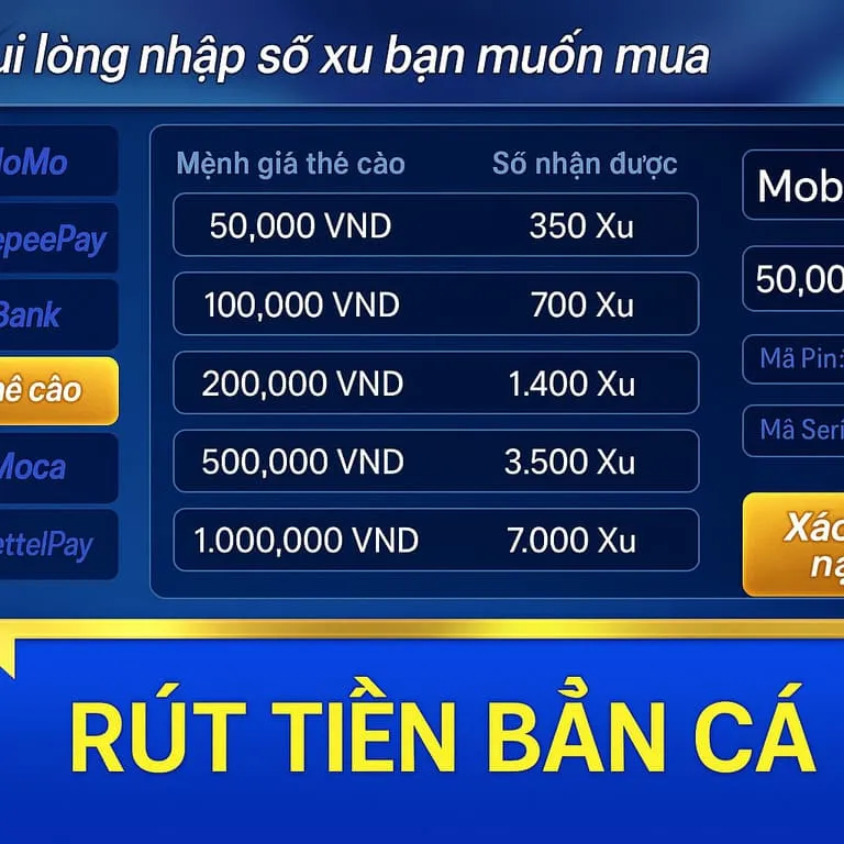 Rút tiền Bắn Cá dễ dàng, hỗ trợ nhiều phương thức thanh toán